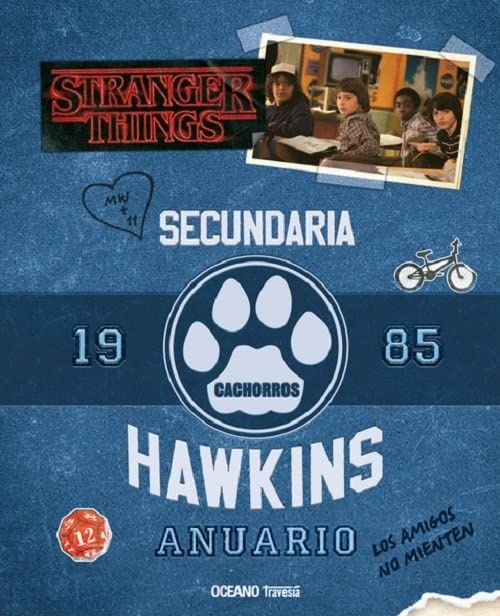 STRANGER THINGS: ANUARIO DE LA ESCUELA HAWKINS 1985