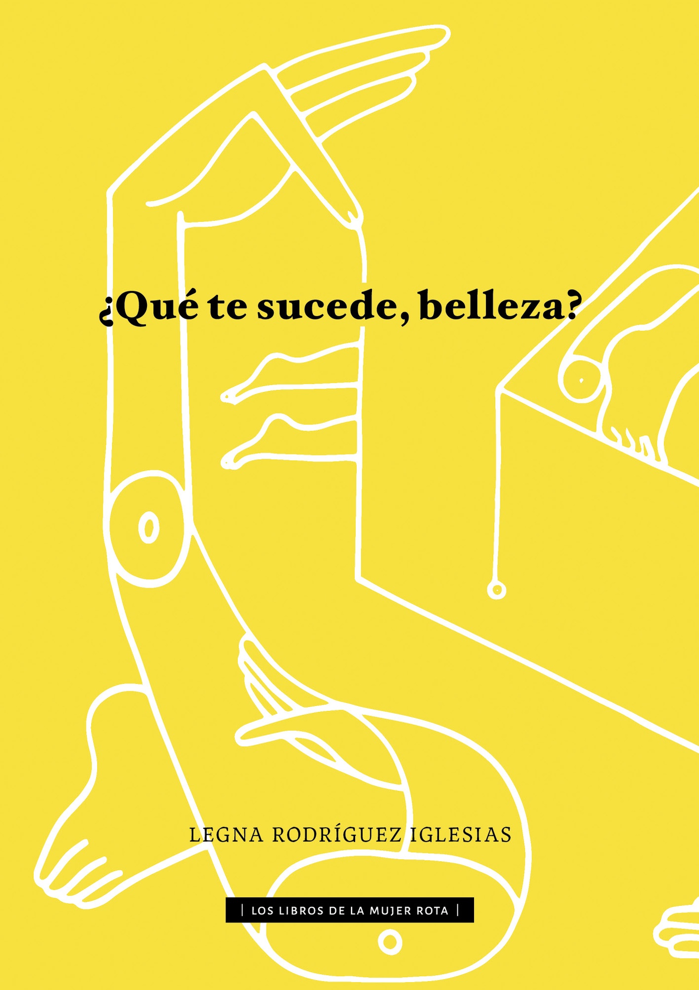 ¿QUÉ TE SUCEDE BELLEZA?