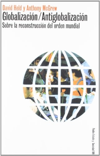 GLOBALIZACIÓN / ANTIGLOBALIZACIÓN