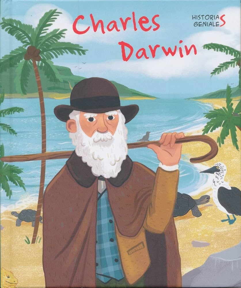 HISTORIAS GENIALES: CHARLES DARWIN