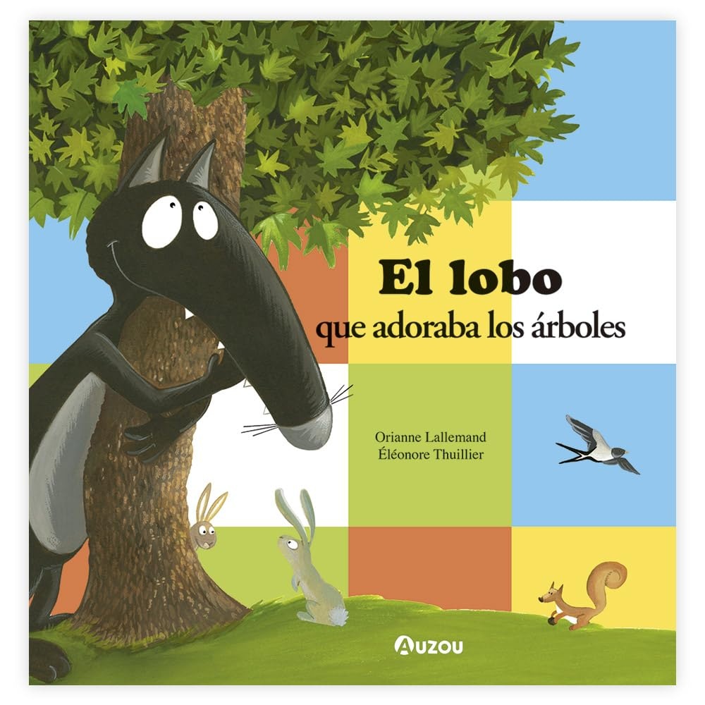 EL LOBO QUE ADORABA A LOS ÁRBOLES