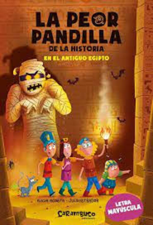 PEOR PANDILLA DE LA HISTORIA, LA 2 - EN EL ANTIGUO EGIPTO
