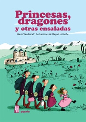 PRINCESAS, DRAGONES Y OTRAS ENSALADAS