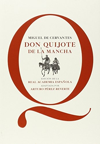 DON QUIJOTE DE LA MANCHA (EDICIÓN ESPECIAL)
