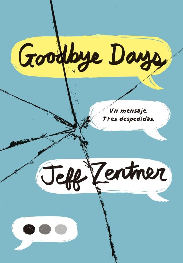 GOODBYE DAYS. UN MENSAJE. TRES DESPEDIDAS