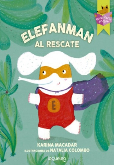 ELEFANMAN. AL RESCATE