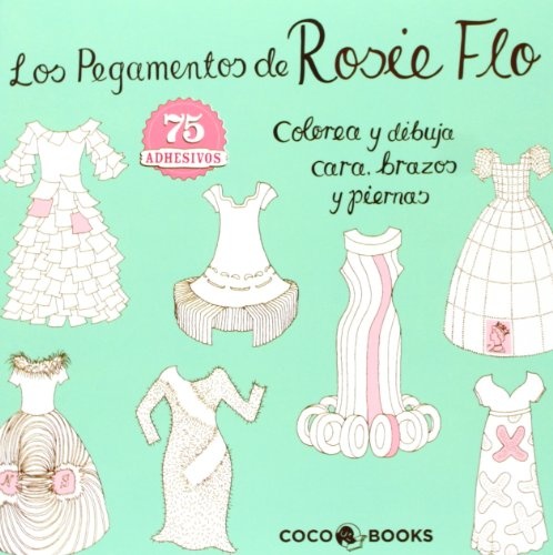 LOS PEGAMENTOS DE ROSIE FLO
