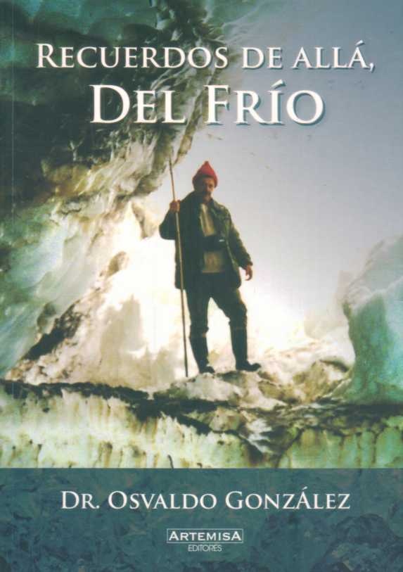 RECUERDOS DE ALLÁ, DEL FRÍO