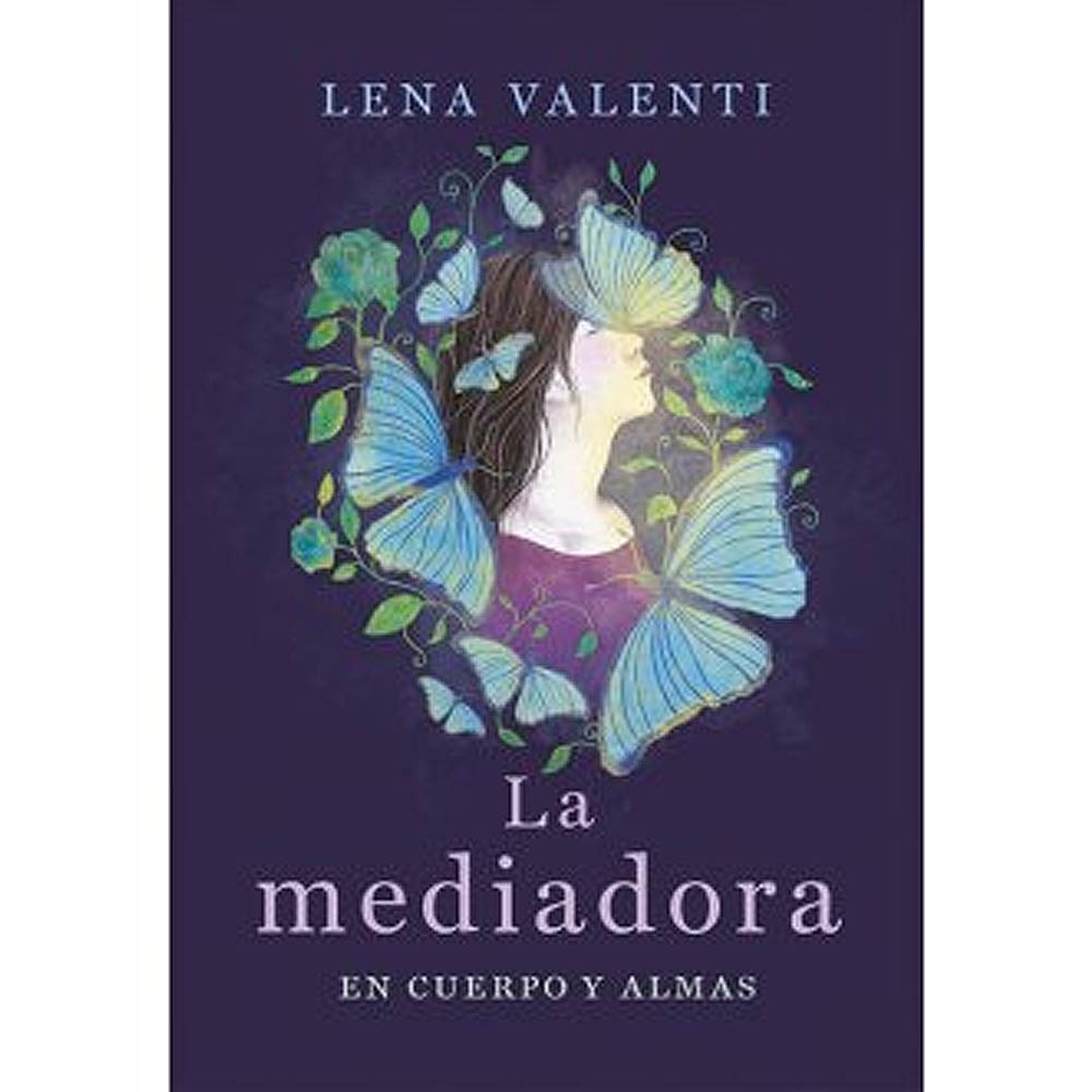 LA MEDIADORA : EN CUERPO Y ALMAS