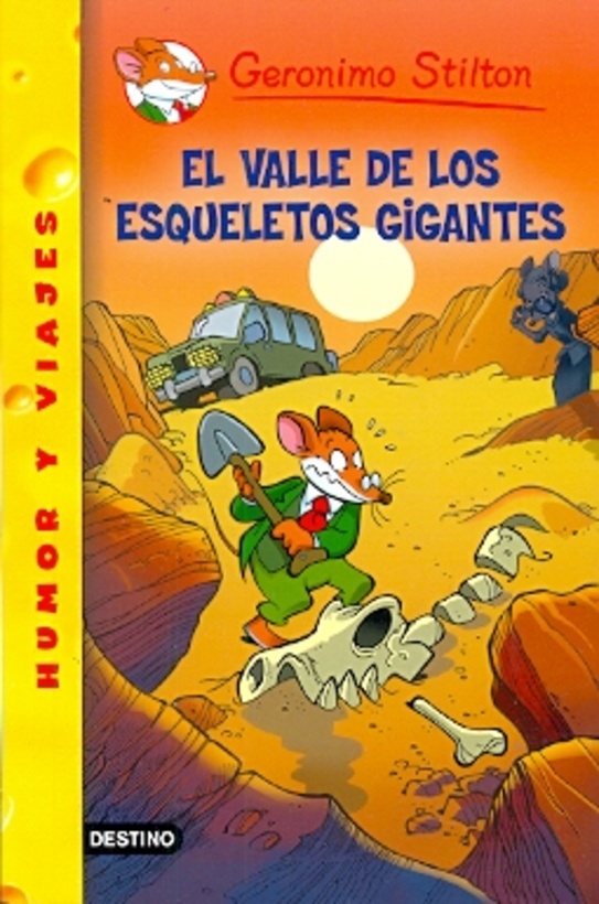 STILTON 44. EL VALLE DE LOS ESQUELETOS GIGANTES