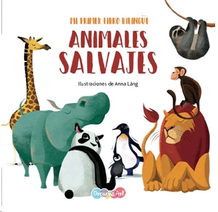 ANIMALES SALVAJES - MI PRIMER LIBRO BILINGUE