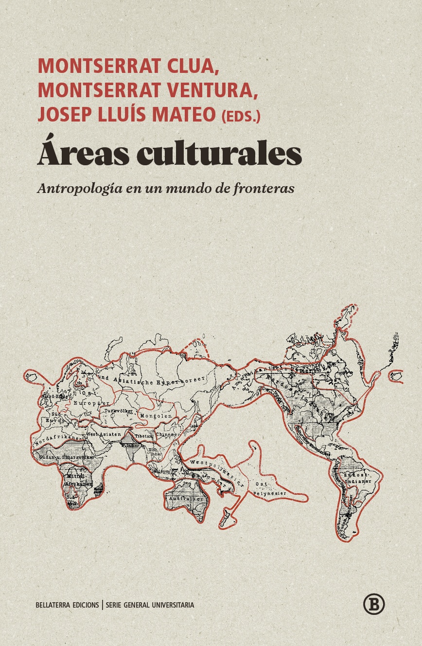 ÁREAS CULTURALES: ANTROPOLOGÍA EN UN MUNDO DE FRONTERAS