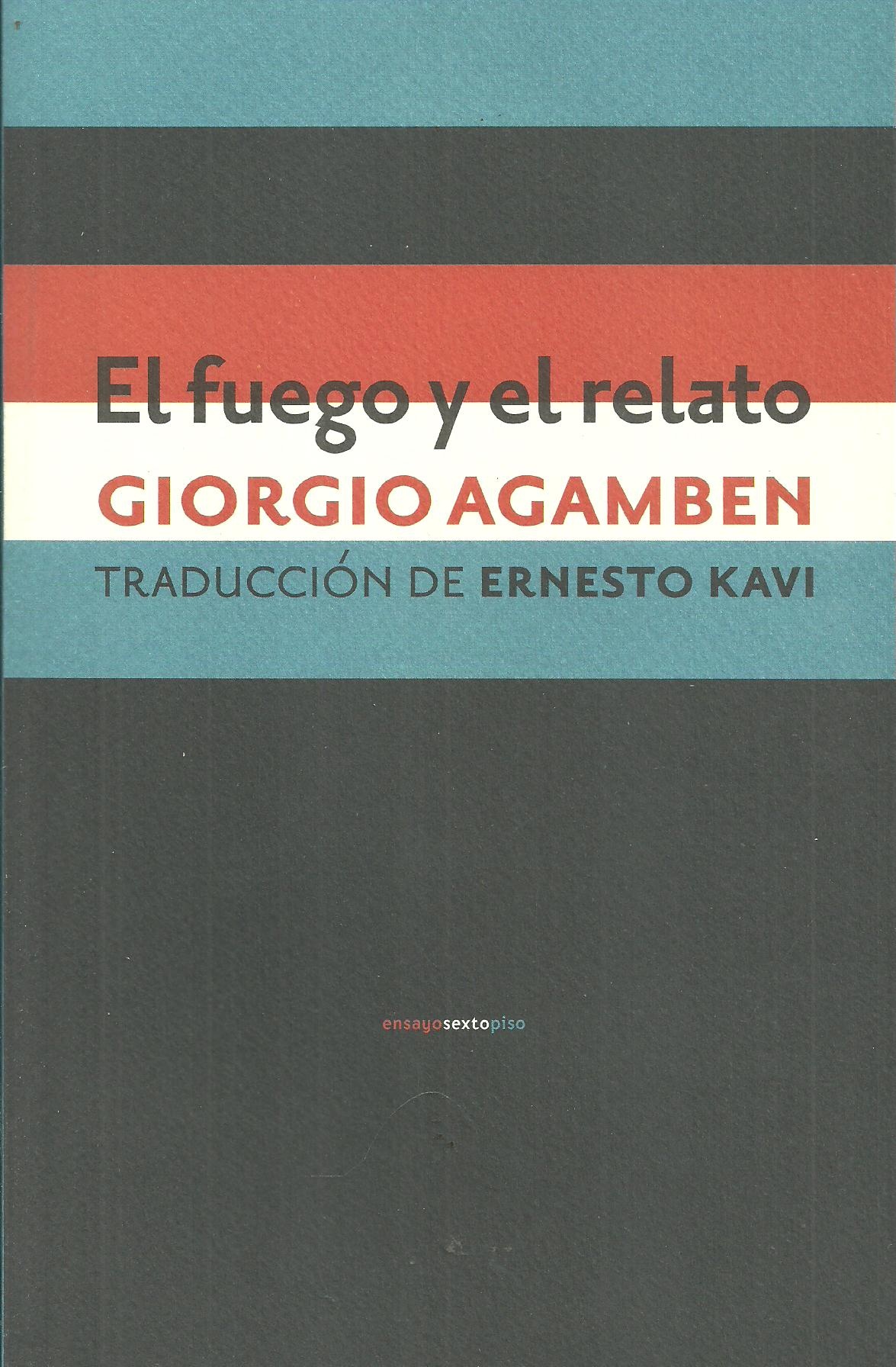 EL FUEGO Y EL RELATO