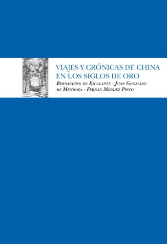 VIAJES Y CRÓNICAS DE CHINA