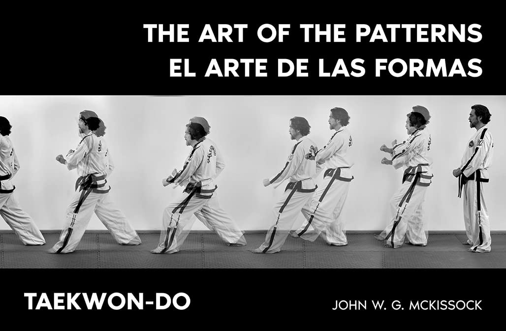TAEKWON-DO: EL ARTE DE LAS FORMAS