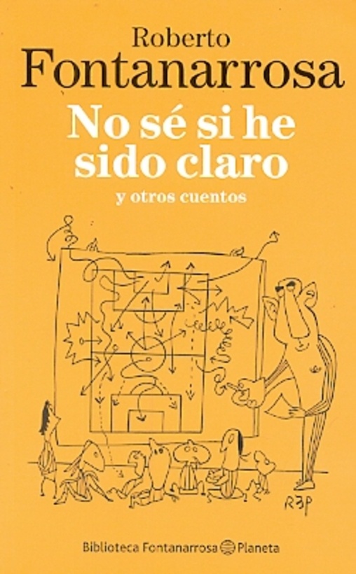 NO SÉ SI HE SIDO CLARO Y OTROS CUENTOS