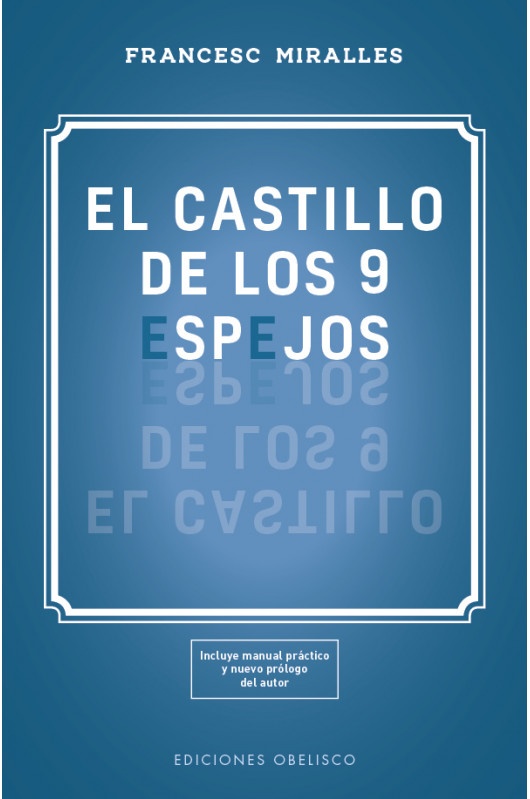 EL CASTILLO DE LOS 9 ESPEJOS: UNA FÁBULA SOBRE EL PODER LOS SUEÑOS