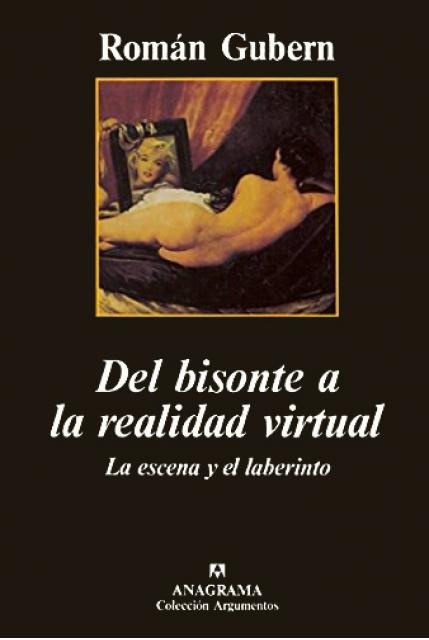 DEL BISONTE A LA REALIDAD VIRTUAL