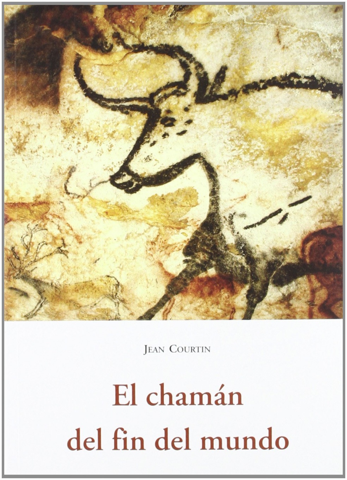 EL CHAMÁN DEL FIN DEL MUNDO