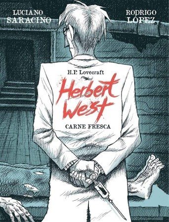 HERBERT WEST. CARNE FRESCA