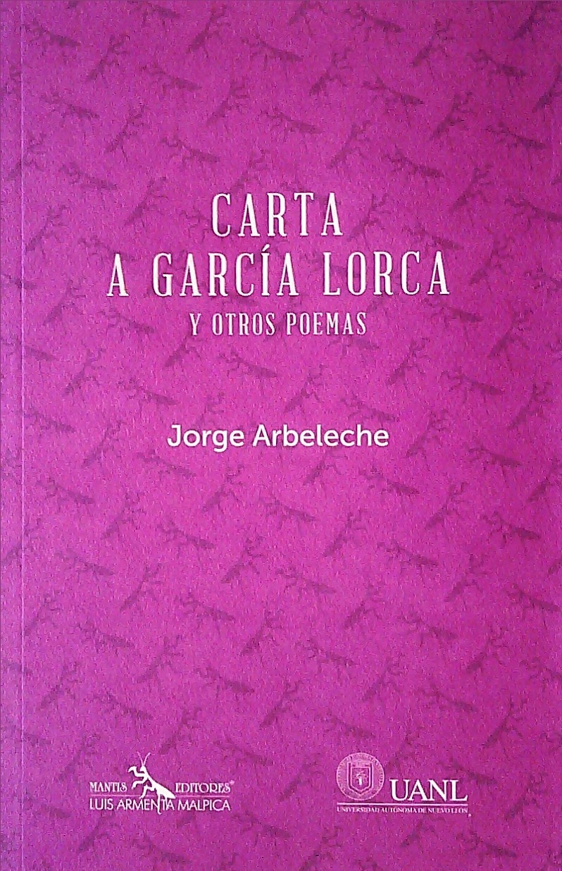 CARTA A GARCÍA LORCA Y OTROS POEMAS