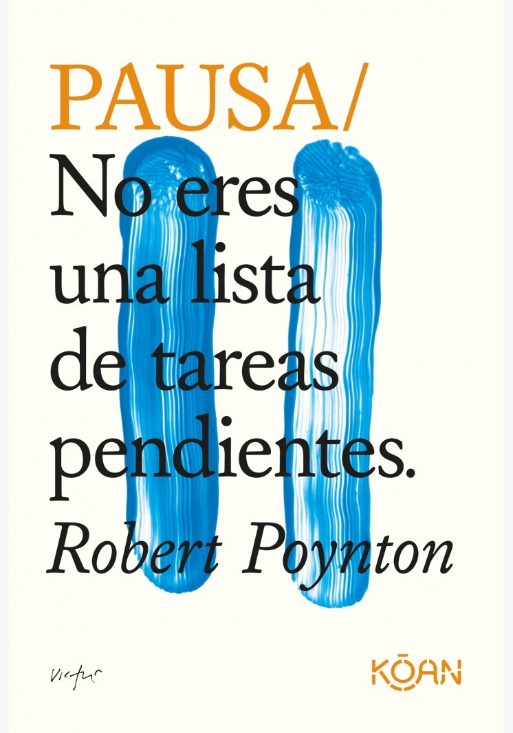 PAUSA/ NO ERES UNA LISTA DE TAREAS PENDIENTES