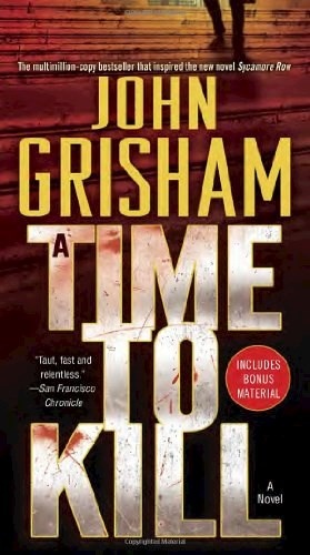 A TIME TO KILL