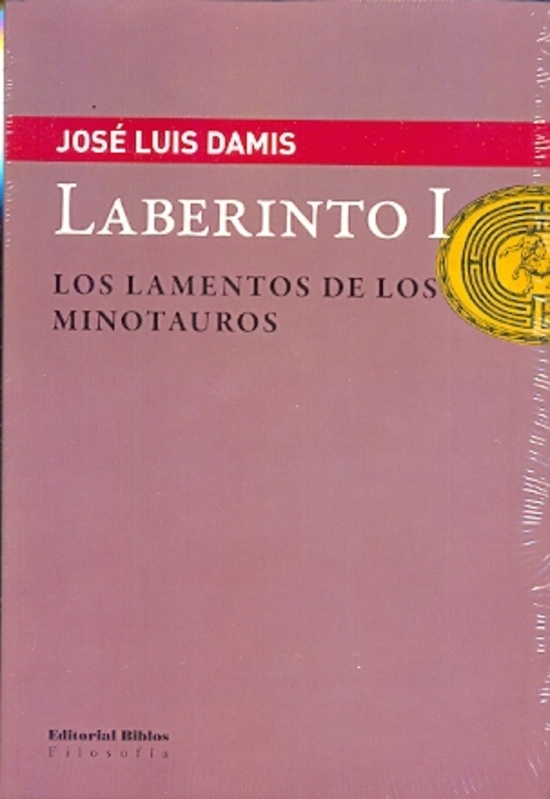 LABERINTO I. LOS LAMENTOS DE LOS MINOTAUROS