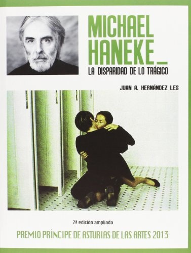 MICHAEL HANEKE. LA DISPARIDAD DE LO TRÁGICO