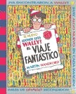 ¿YA ENCONTRARON A WALLY? VIAJE FANTASTICO