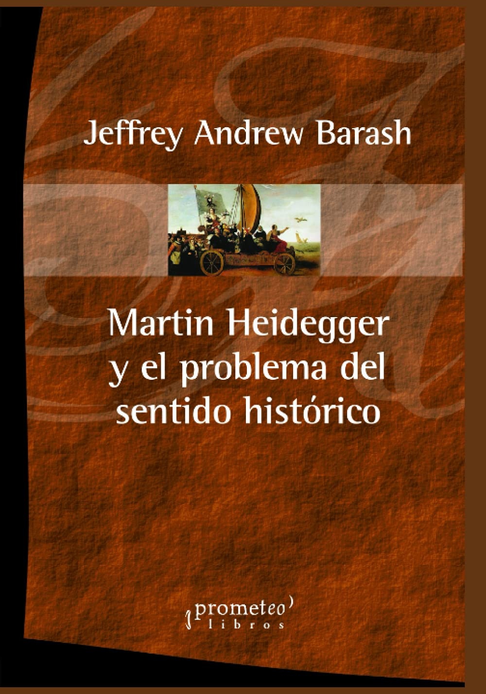 MARTIN HEIDEGGER Y EL PROBLEMA DEL SENTI