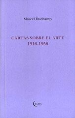 CARTAS SOBRE ARTE: 1916-1956