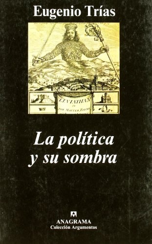 LA POLITICA Y SU SOMBRA