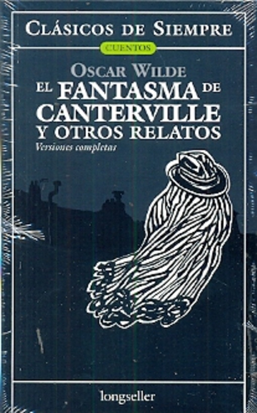 EL FANTASMA DE CANTERVILLE Y OTROS RELATOS