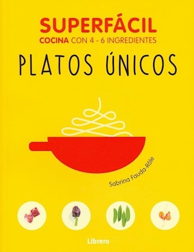 SUPERFÁCIL PLATOS UNICOS