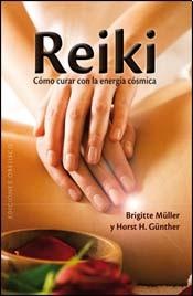 REIKI. COMO CURAR CON ENERGIA COSMICA