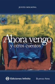 AHORA VENGO Y OTROS CUENTOS