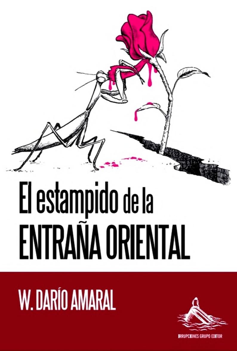 EL ESTAMPIDO DE LA ENTRAÑA ORIENTAL