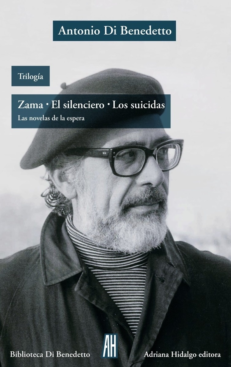 TRILOGIA : ZAMA - EL SILENCIERO - LOS SUICIDAS