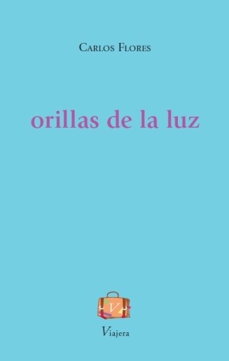 ORILLAS DE LA LUZ