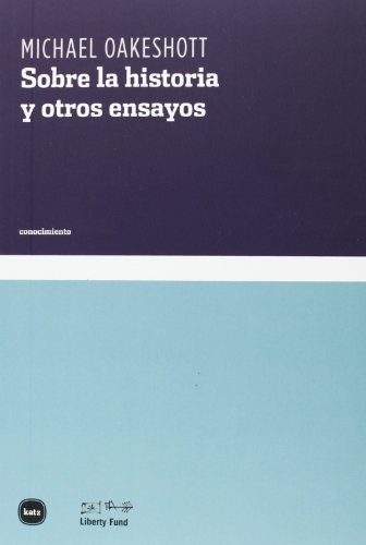 SOBRE LA HISTORIA Y OTROS ENSAYOS