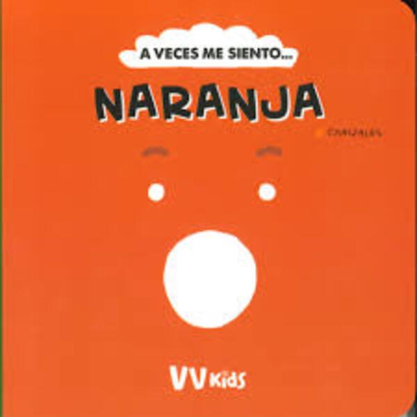 A VECES ME SIENTO... NARANJA