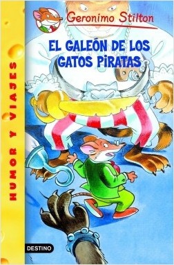 STILTON 7- EL GALEÓN DE LOS GATOS PIRATAS