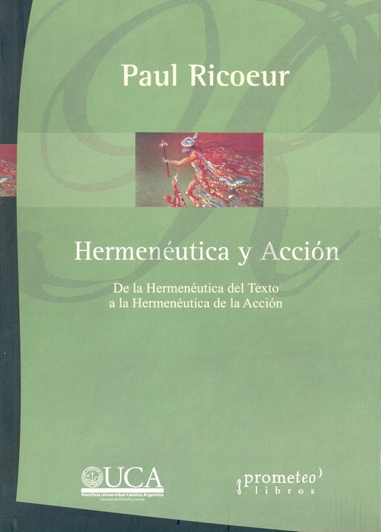 HERMENEUTICA Y ACCION. DE LA HERMENEUTIC