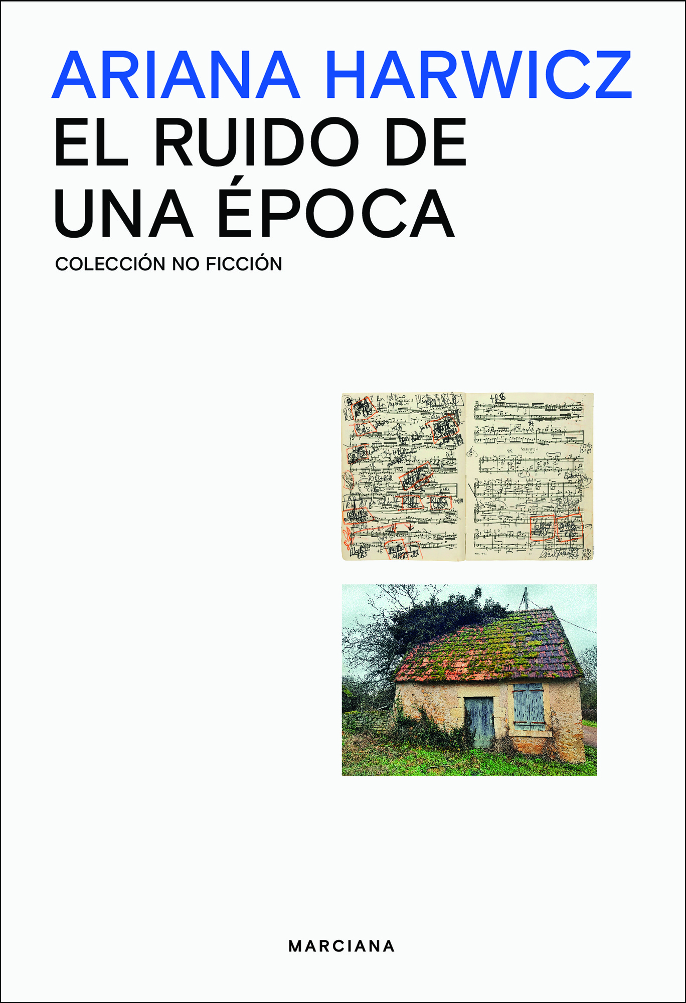 EL RUIDO DE UNA ÉPOCA