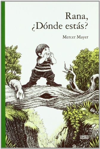 RANA, ¿DÓNDE ESTÁS?
