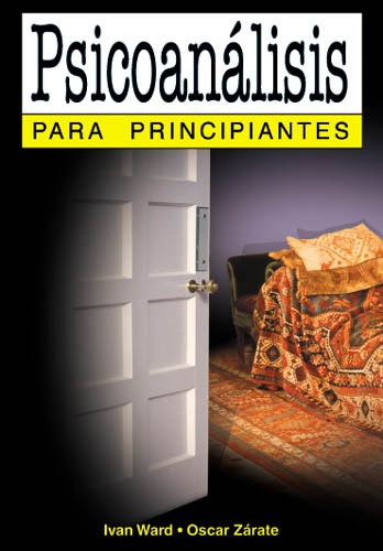 PSICOANÁLISIS PARA PRINCIPIANTES