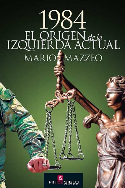 1984. EL ORIGEN DE LA IZQUIERDA ACTUAL