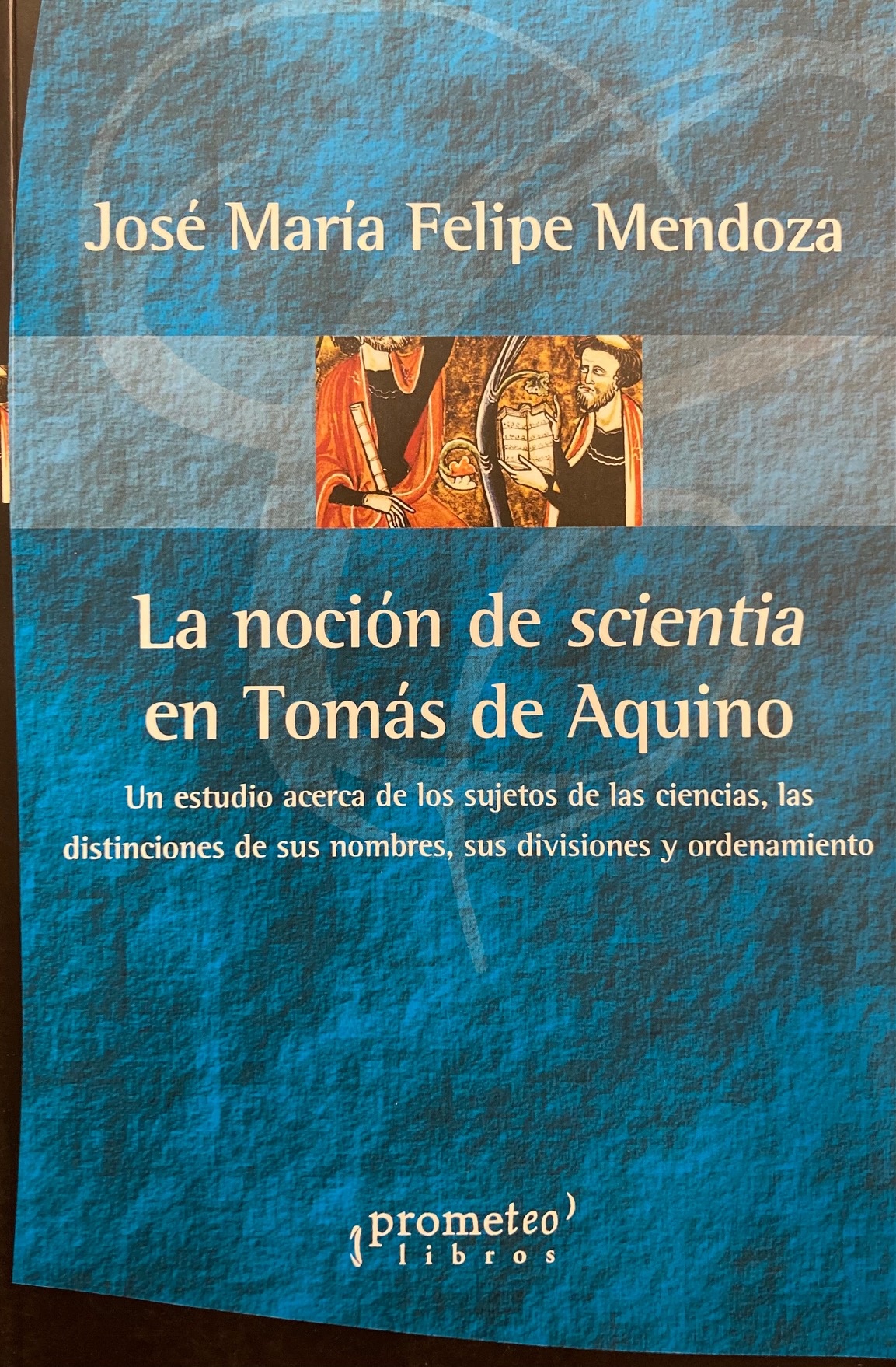 LA NOCIÓN DE SCIENTIA EN TOMÁS DE AQUINO