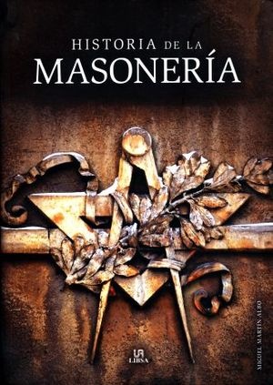 HISTORIA DE LA MASONERÍA